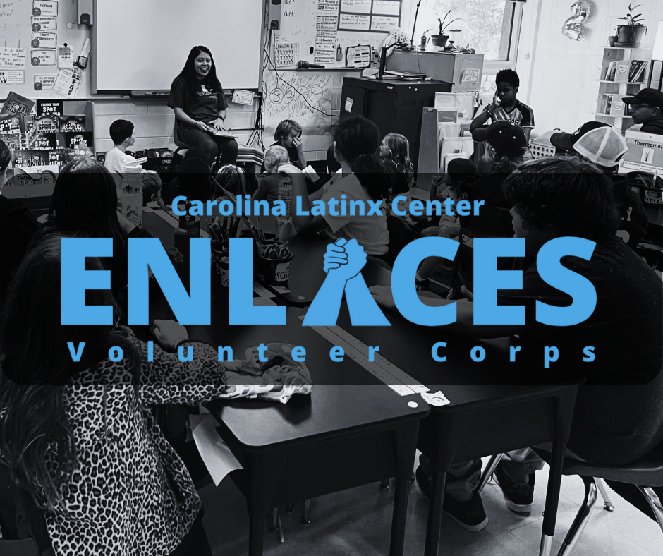 Photo of a gathering in a comfortable classroom setting with the words "Carolina Latinx Center Enlaces Volunteer Corps on the front of the photo